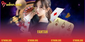 Chơi Fantan Thả Ga – Rinh Thưởng Cực Khủng Tại 97Win